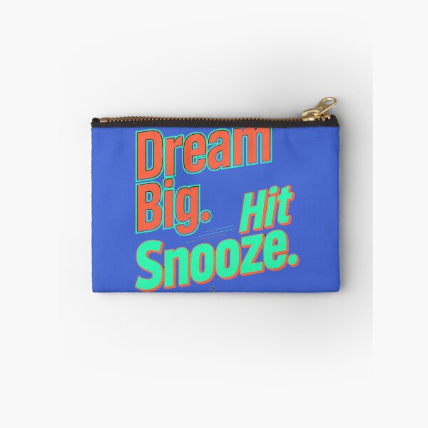 Item preview, Dream Big Hit Snooze  designed and sold by Geordesign.