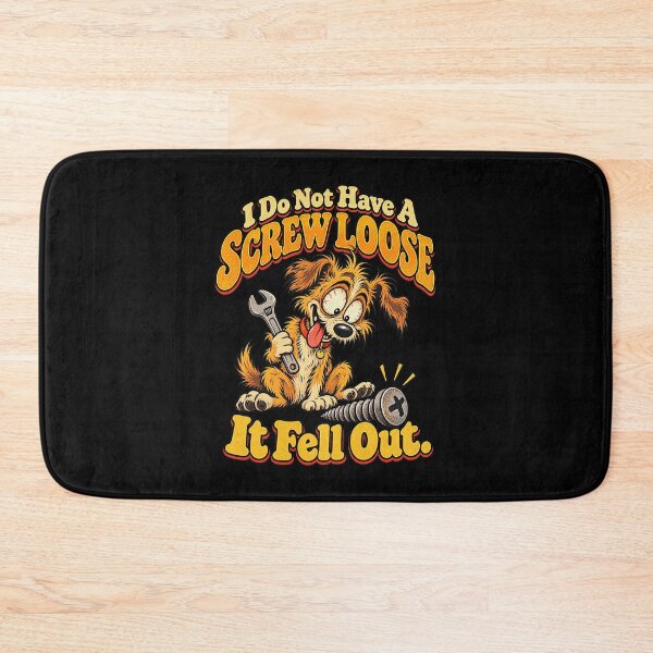 Item preview, I Do Not Have a Screw Loose Funny Dog Mechanic designed and sold by OddPopARt.