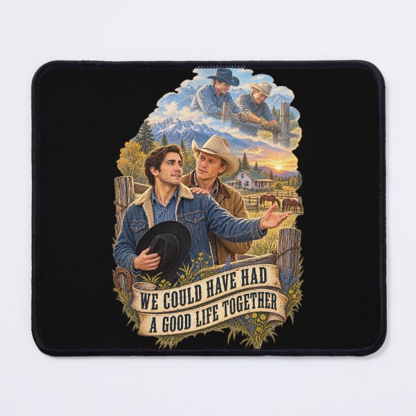 Item preview, We Could Have Had A Good Life Together - Brokeback Mountain designed and sold by mmromance.