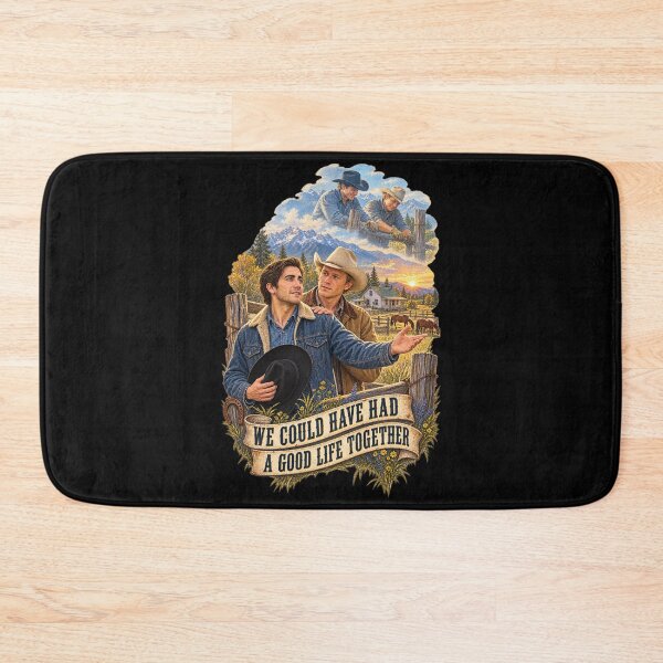 Item preview, We Could Have Had A Good Life Together - Brokeback Mountain designed and sold by mmromance.