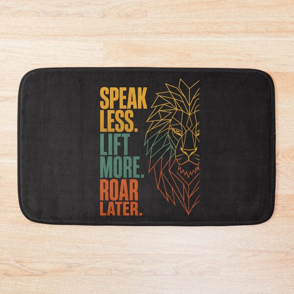 Item preview, Speak Less Lift More Roar Later Fitness Lion designed and sold by Bennie Singh.