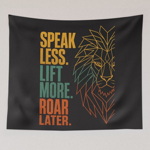 Item preview, Speak Less Lift More Roar Later Fitness Lion designed and sold by Bennie Singh.