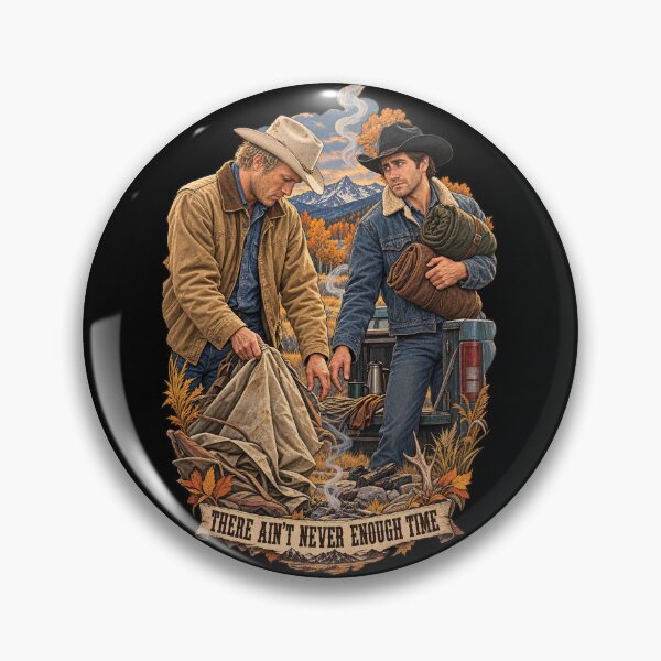 Item preview, There Ain't Never Enough Time - Brokeback Mountain designed and sold by mmromance.