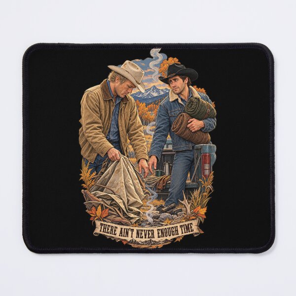 Item preview, There Ain't Never Enough Time - Brokeback Mountain designed and sold by mmromance.