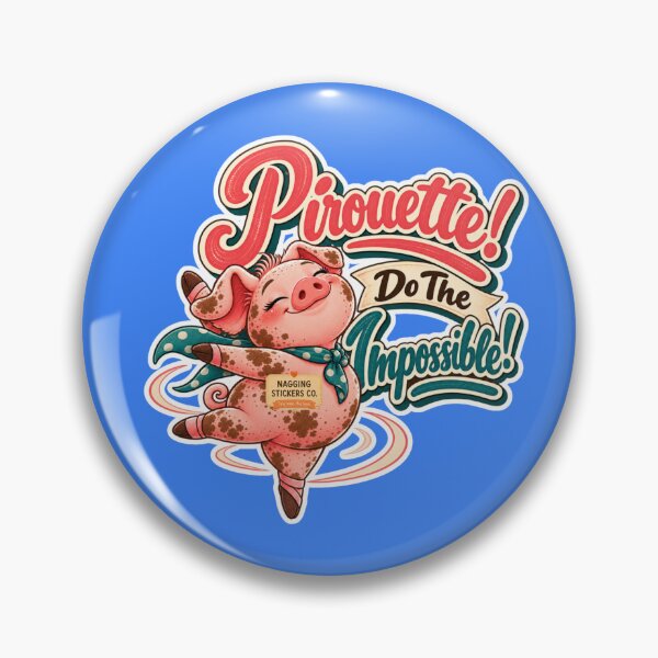 Item preview, PIROUETTE! DO THE IMPOSSIBLE! BY NAGGINGSTICKERSCO. ROLL LIKE A PIG! COLLECTION | ELECTRIC BLUE Edition | No.01 designed and sold by LaMaisonOfMY.