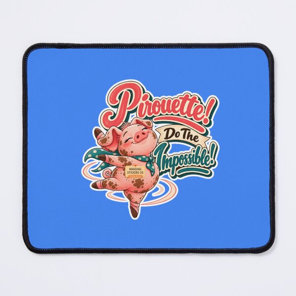Item preview, PIROUETTE! DO THE IMPOSSIBLE! BY NAGGINGSTICKERSCO. ROLL LIKE A PIG! COLLECTION | ELECTRIC BLUE Edition | No.01 designed and sold by LaMaisonOfMY.