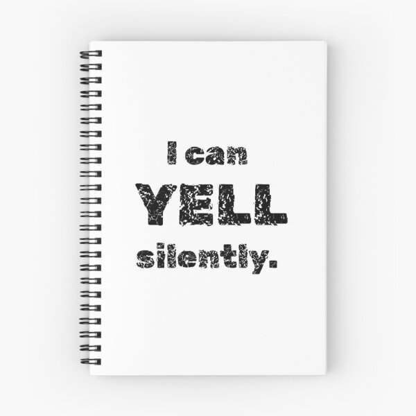 Item preview, #DarkPsychology "I can YELL silently." designed and sold by Inktypolis.