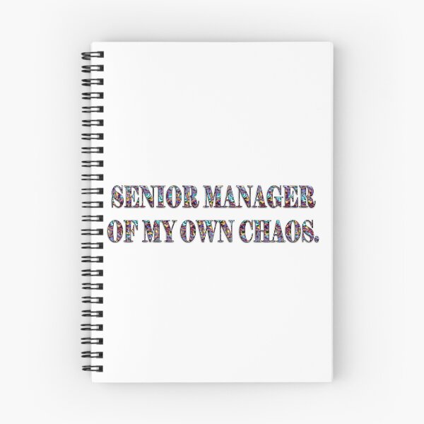 Item preview, Senior manager of my own chaos designed and sold by Yamy Morrell Art and Design.