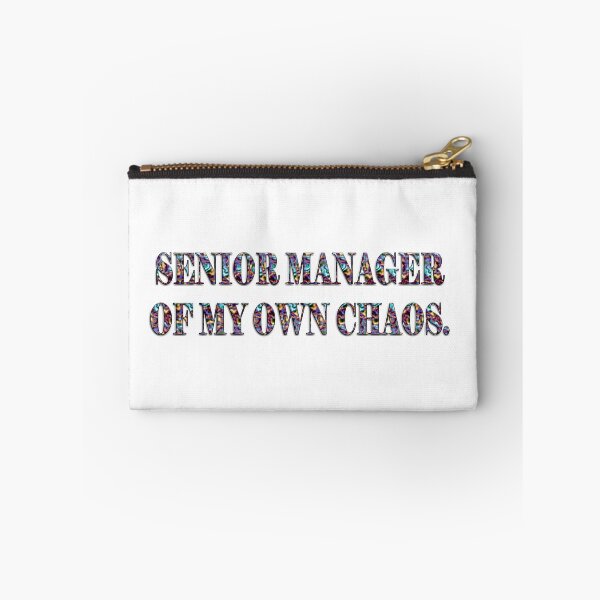 Item preview, Senior manager of my own chaos designed and sold by Yamy Morrell Art and Design.