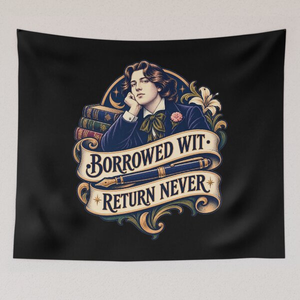 Item preview, Oscar Wilde Borrowed Wit Return Never Banner designed and sold by Fenay Designs.