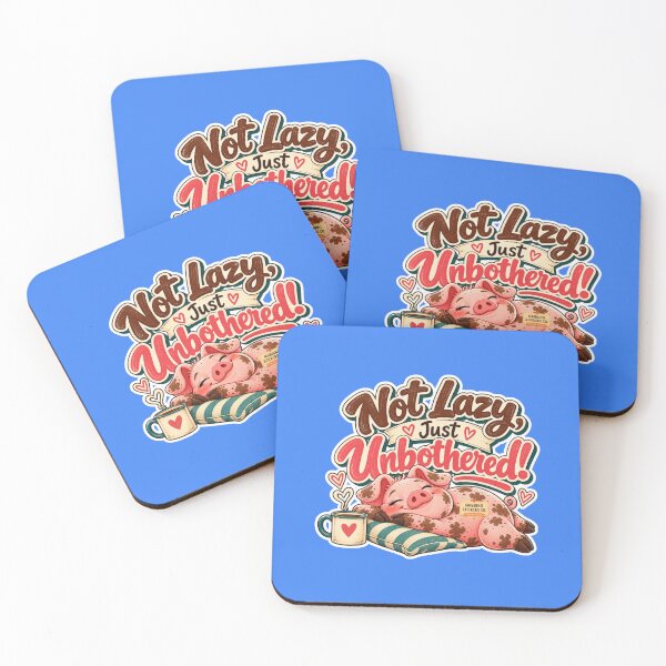 Item preview, NOT LAZY! JUST UNBOTHERED! BY NAGGINGSTICKERSCO. ROLL LIKE A PIG! COLLECTION | ELECTRIC BLUE Edition | No.01 designed and sold by LaMaisonOfMY.