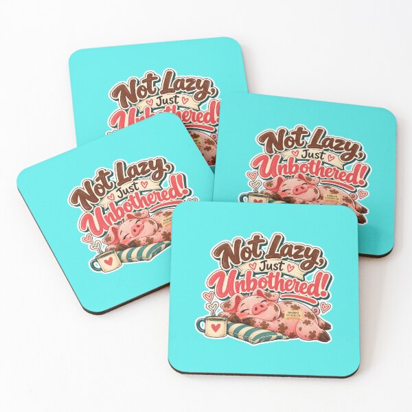 Item preview, NOT LAZY! JUST UNBOTHERED! BY NAGGINGSTICKERSCO. ROLL LIKE A PIG! COLLECTION | AQUA Edition | No.01 designed and sold by LaMaisonOfMY.