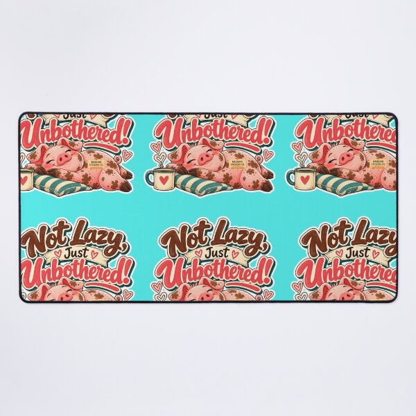 Item preview, NOT LAZY! JUST UNBOTHERED! BY NAGGINGSTICKERSCO. ROLL LIKE A PIG! COLLECTION | AQUA Edition | No.01 designed and sold by LaMaisonOfMY.