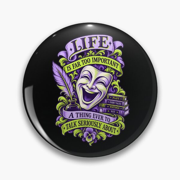 Item preview, Oscar Wilde Life Is Too Important Comedy Quote designed and sold by Fenay Designs.