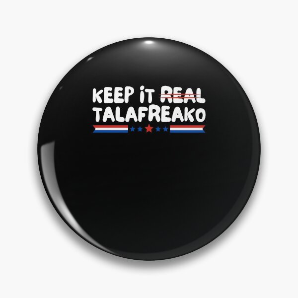 Item preview, Keep It Real Talafreako Red White Blue Quote designed and sold by Glow-Paw-Studio.