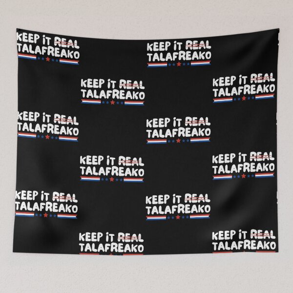 Item preview, Keep It Real Talafreako Red White Blue Quote designed and sold by Glow-Paw-Studio.