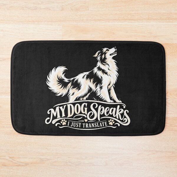 Item preview, My Dog Speaks – I Just Translate | Funny Dog Owner & Canine Translator designed and sold by JanuszJarowicz.
