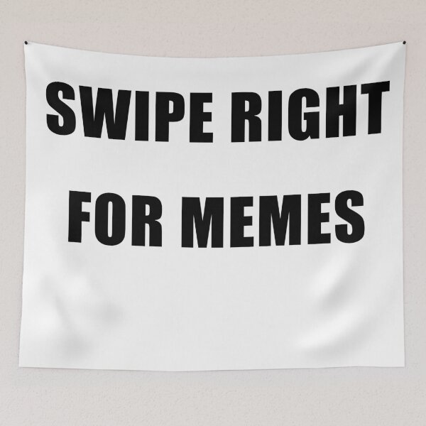 Item preview, Swipe Right For Memes Funny Dating Slogan designed and sold by InspireGifts.