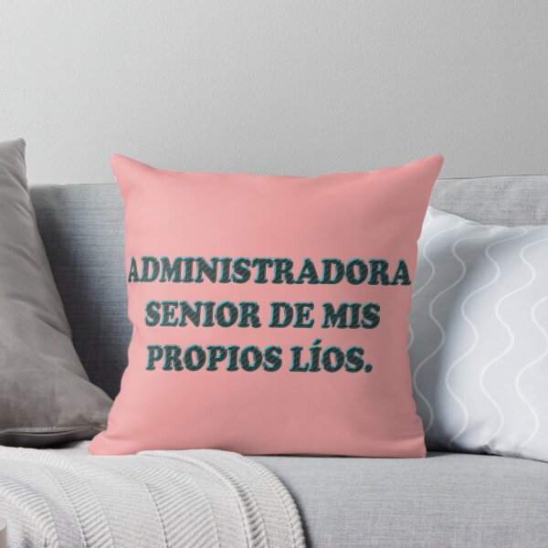 Item preview, Administradora senior de mis propios lios - Spanish Adult Mood Quote designed and sold by Yamy Morrell Art and Design.