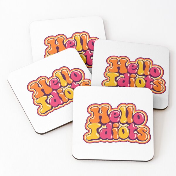Item preview, Hello Idiots Retro Funny Slogan designed and sold by Ooops Radio x Everbloom.