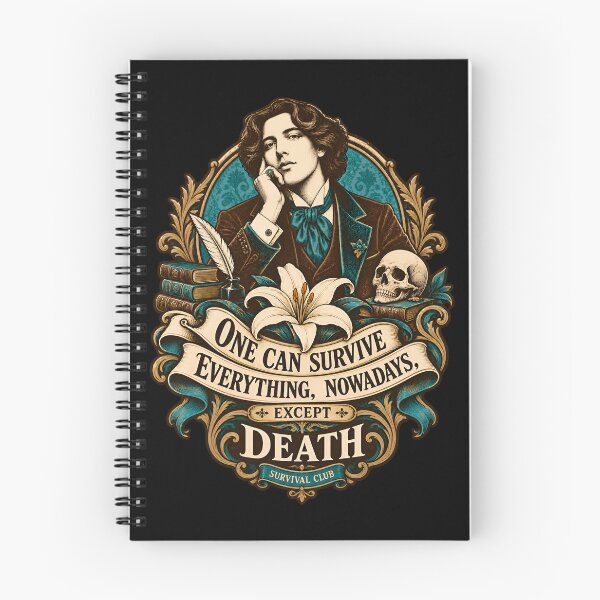 Item preview, Oscar Wilde Survival Club Except Death Quote designed and sold by Fenay Designs.