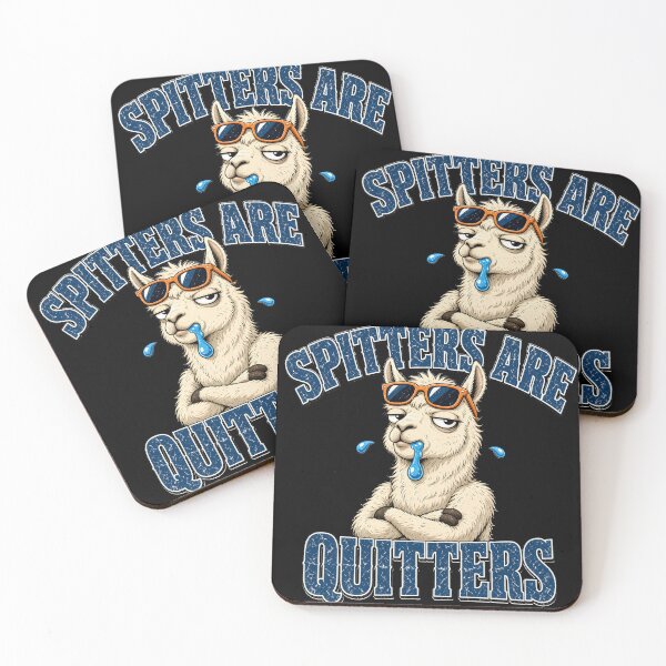 Item preview, Spitters Are Quitters Llama designed and sold by TshirtsOnline-.