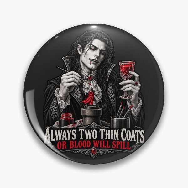 Item preview, Always Two Thin Coats – Or Blood Will Spill designed and sold by WUSCHELWORKS.