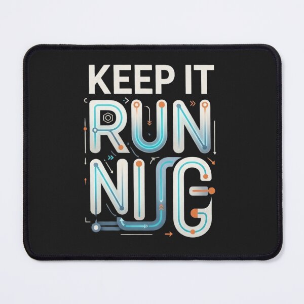 Item preview, Keep It Running Maintenance Reliability Engineering designed and sold by Amr Darwish Graphic designer.