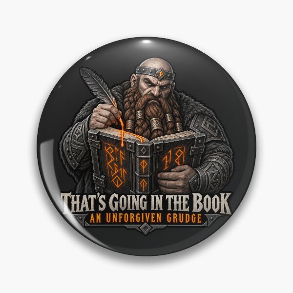 Item preview, That's Going in the Book! – Dwarven Grudge designed and sold by WUSCHELWORKS.
