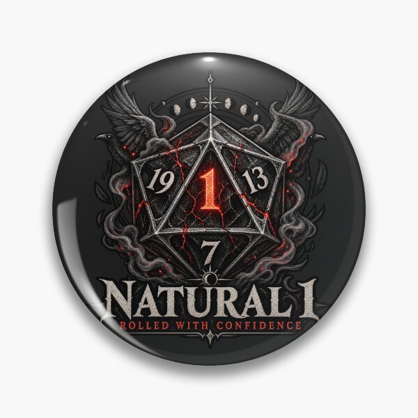 Item preview, Natural 1 Rolled with Confidence D20 RPG designed and sold by WUSCHELWORKS.