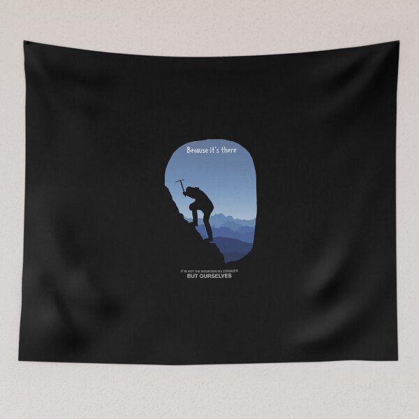 Item preview, It is not the Mountain We Conquer But Ourselves designed and sold by KewaleeTee.