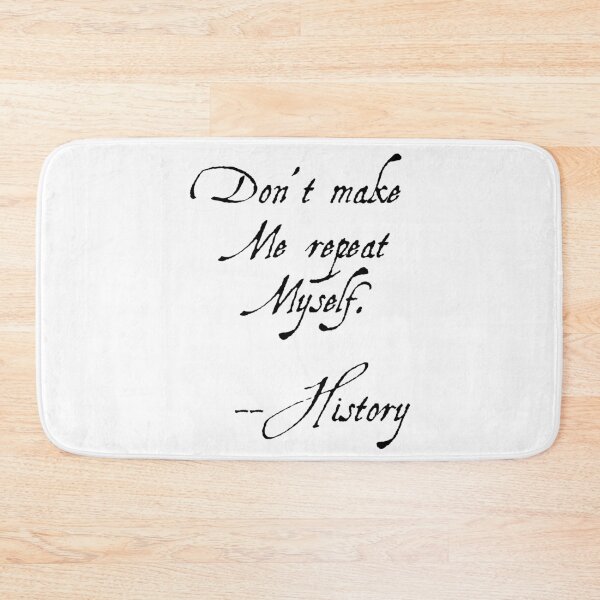 Item preview, Dont Make Me Repeat Myself History Teacher Funny Gift designed and sold by MathWare MathClips.