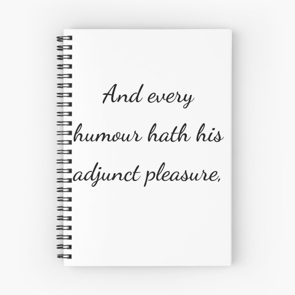 Item preview, “And every humour hath his adjunct pleasure,” - handwriting black designed and sold by ariksworld.