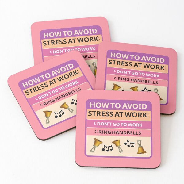 Item preview, How to avoid stress at work. 1. Don’t go to work. 2. Ring handbells. designed and sold by CelticClapper.
