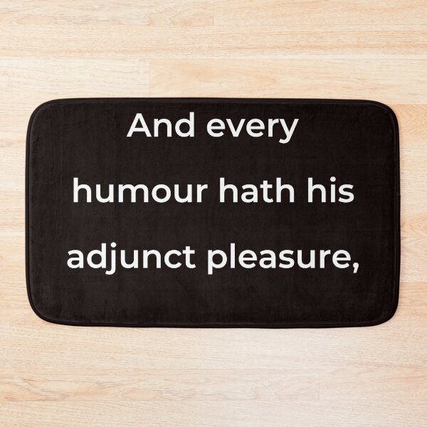 Item preview, “And every humour hath his adjunct pleasure,” - print white designed and sold by ariksworld.