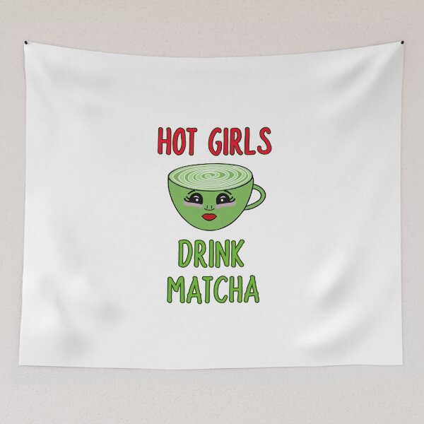 Item preview, Hot Girls Drink Matcha Latte designed and sold by Sartoris Art.