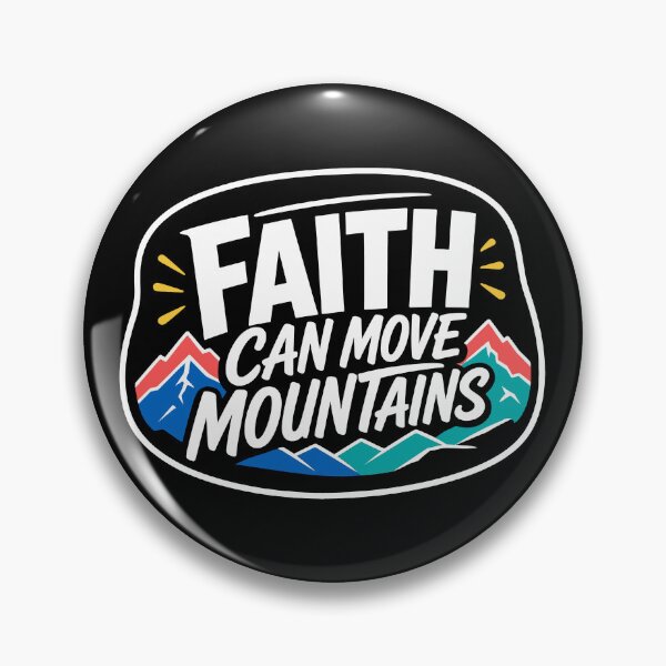 Item preview, Matthew 17:20 Faith Can Move Mountains designed and sold by plushism.