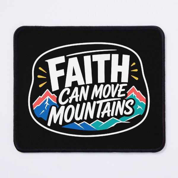 Item preview, Matthew 17:20 Faith Can Move Mountains designed and sold by plushism.