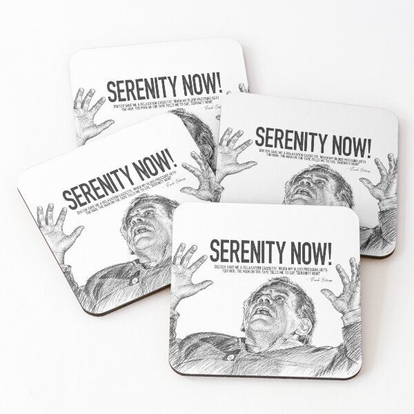 Item preview, Serenity Now - Insanity Later designed and sold by ME design.