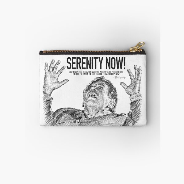 Item preview, Serenity Now - Insanity Later designed and sold by ME design.