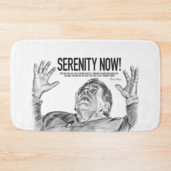 Item preview, Serenity Now - Insanity Later designed and sold by ME design.