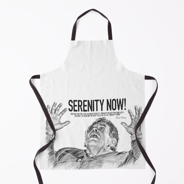 Item preview, Serenity Now - Insanity Later designed and sold by ME design.