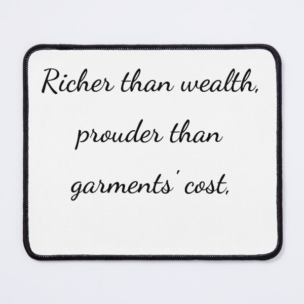 Item preview, “Richer than wealth, prouder than garments’ cost,” - handwriting black designed and sold by ariksworld.