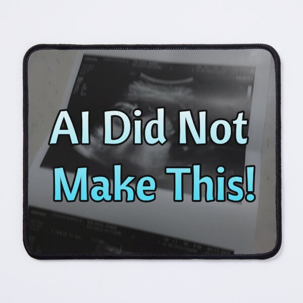 Item preview, AI Did Not Make This! designed and sold by ChoosePositive1.