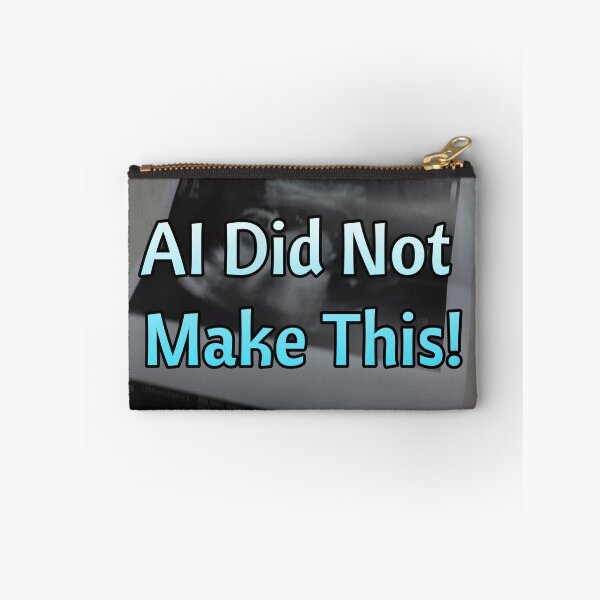 Item preview, AI Did Not Make This! designed and sold by ChoosePositive1.