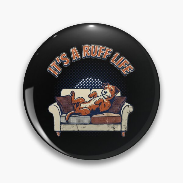 Item preview, It's A Ruff Life designed and sold by FurRealStudioCo.