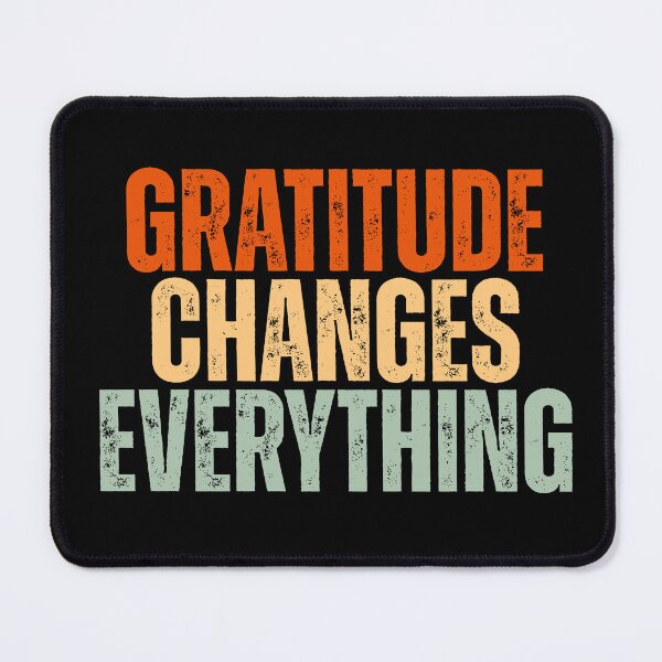 Item preview, Daily Reminder Gratitude Changes Everything Inspirational Quote designed and sold by Dondonmart.