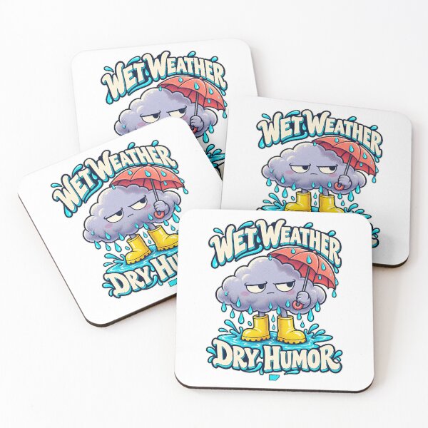 Item preview, Wet Weather Dry Humor designed and sold by eWproject.