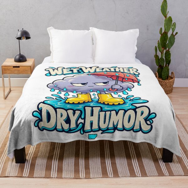 Item preview, Wet Weather Dry Humor designed and sold by eWproject.