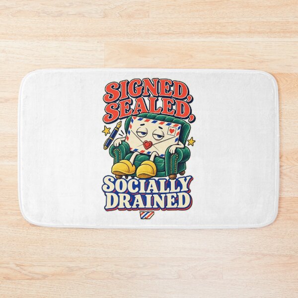 Item preview, Signed Sealed Socially Drained designed and sold by eWproject.